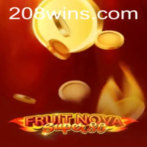 Descubra o Fascinante Mundo de FruitNovaSuper80 e o Segredo do 208win